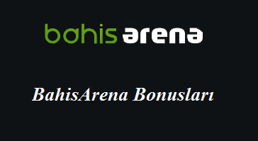 Bahisarena Bonusları