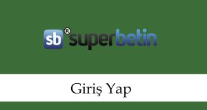 superbetingirişyap