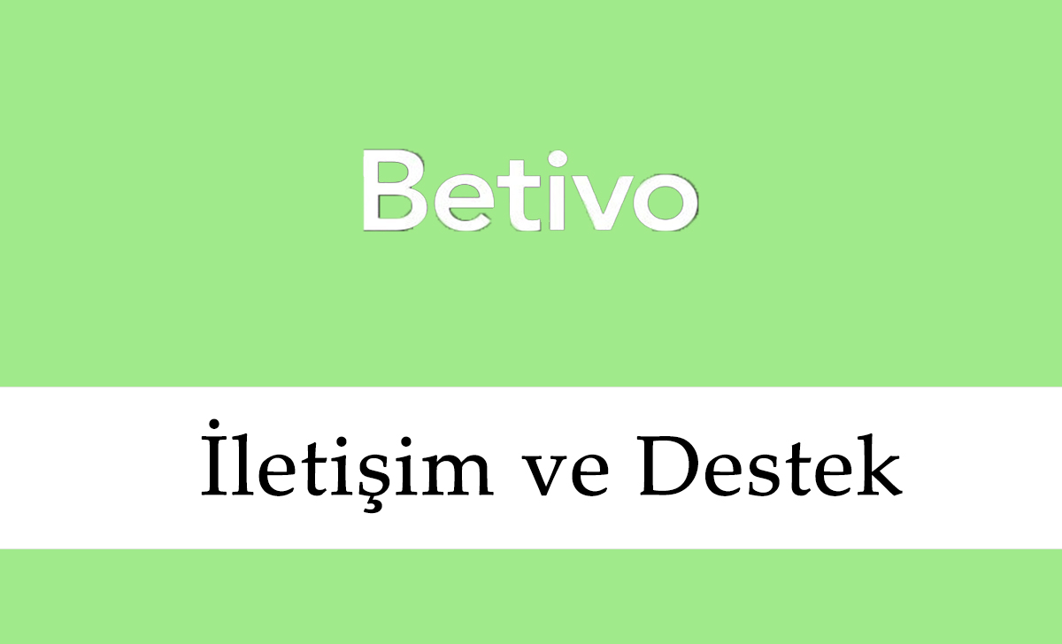 Betivo İletişim ve Destek