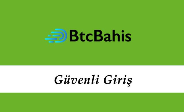 Btcbahis Güvenli Giriş