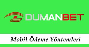Dumanbet Mobil Ödeme Yöntemleri