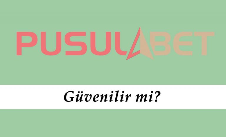 Pusulabet Güvenilir mi?