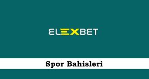 Elexbet Spor Bahisleri