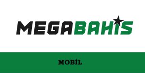 Megabahis Mobil