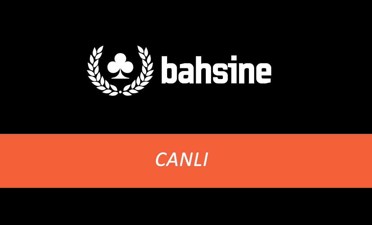 Bahsine Canlı