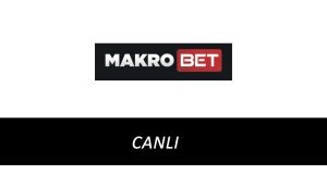 Makrobet Canlı