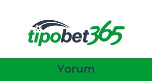 Tipobet Yorum