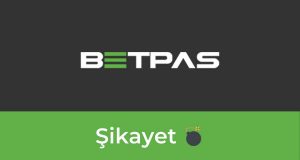 Betpas Şikayet