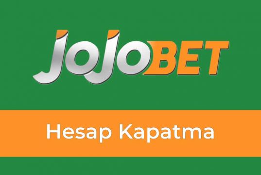 Jojobet Hesap Kapatma
