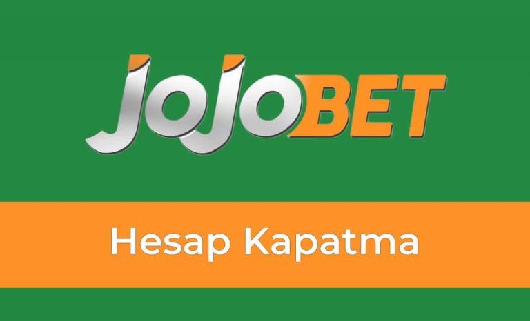 Jojobet Hesap Kapatma