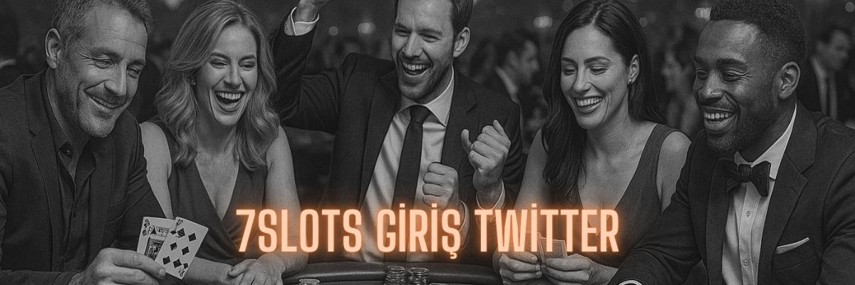 7Slots Giriş Twitter