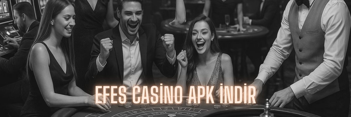 Efes Casino Apk İndir